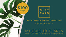 Load image into Gallery viewer, House of Plants Gift Card
