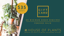 Load image into Gallery viewer, House of Plants Gift Card
